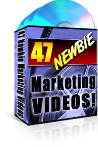 47 Newbie Marketing Videos