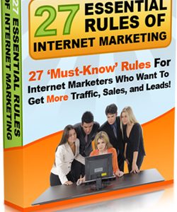 27 Essential Rules Of Internet Marketing